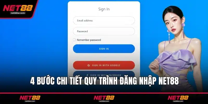 4 bước chi tiết quy trình đăng nhập NET88